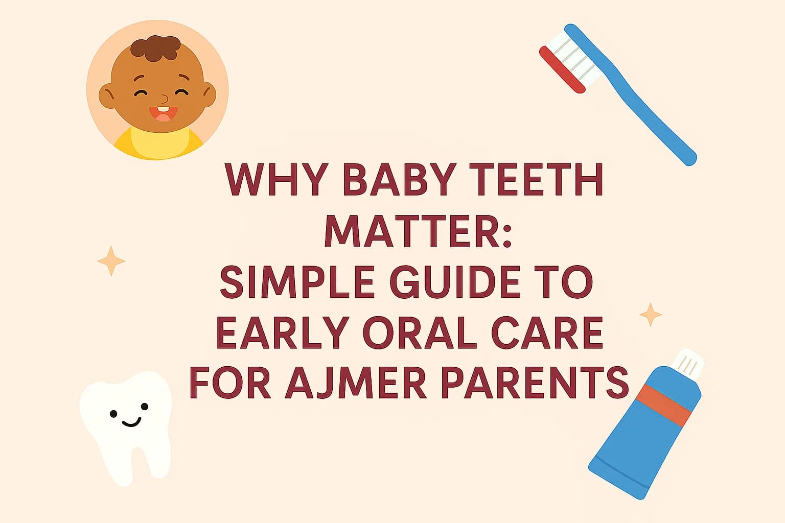 Baby teeth care and early oral health guidance at Nivik Smile Care, best dental clinic in Ajmer